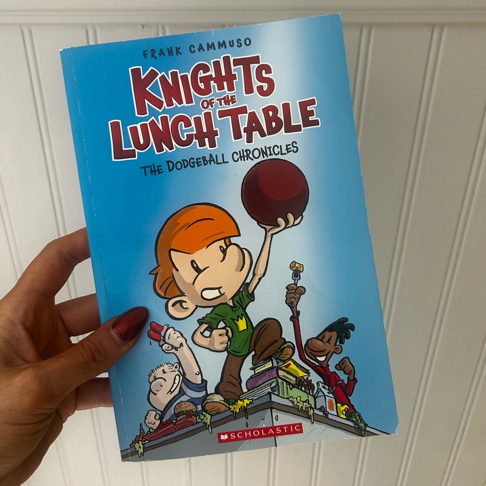 Scholastic Knights of the Lunch Table: The Dodgeball Chronicles Graphic Novel